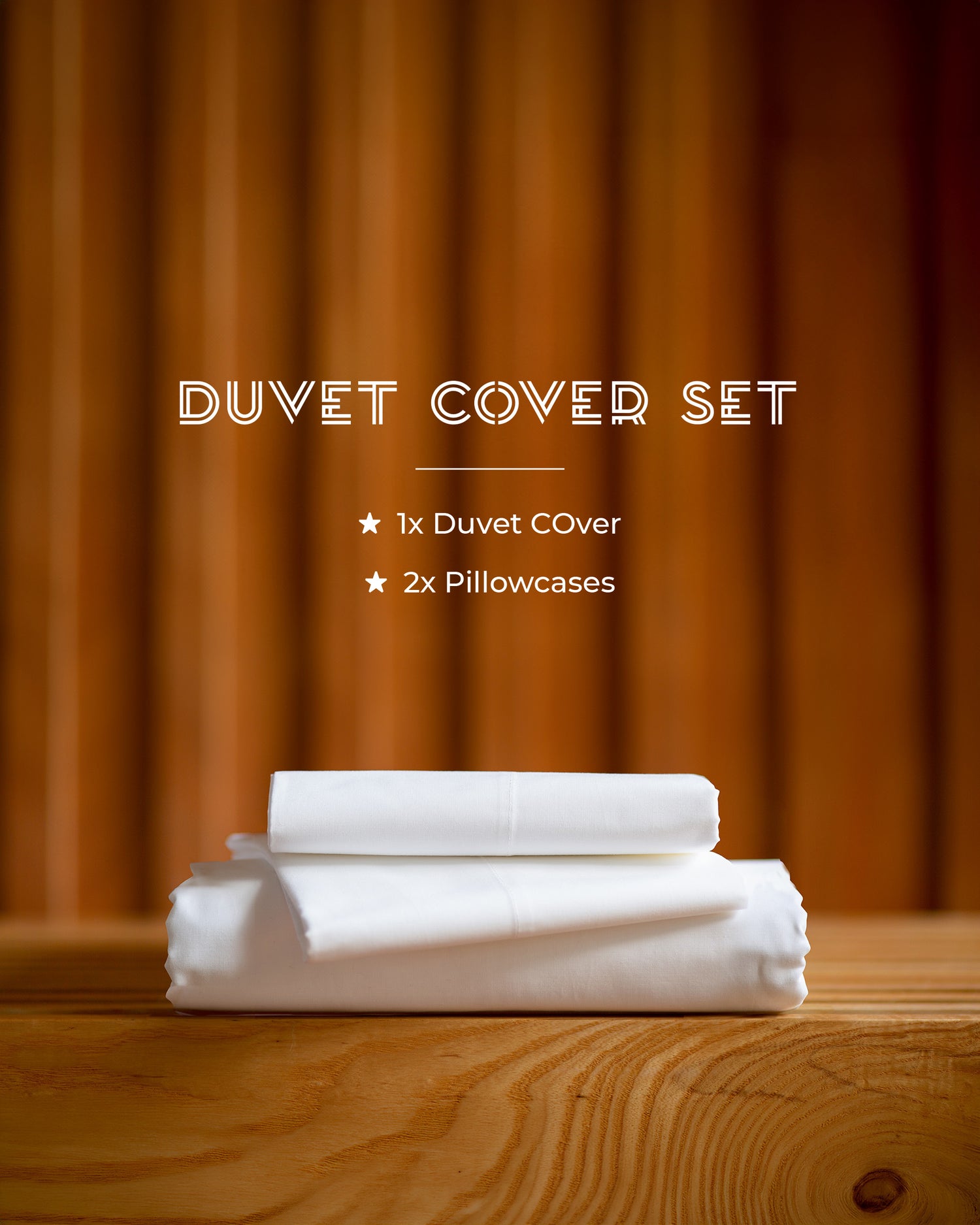 Duvet Cover Set with two pillowcases. The Hotel Sheet - Fresh & Crisp, nothing regulates temperature better.
