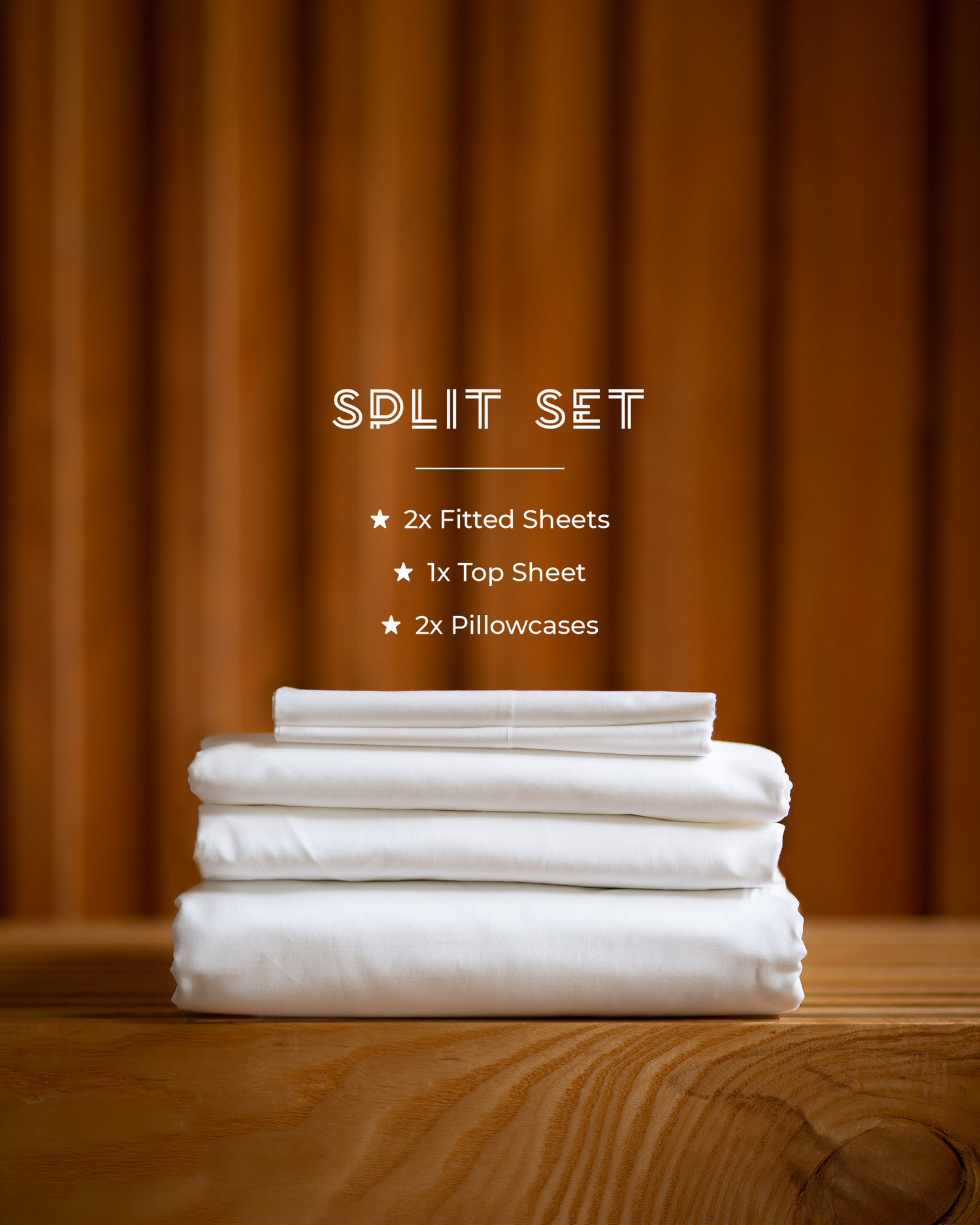 Split sets contain: 2x fitted sheets, 1x Top sheet, 2x Pillowcases and are designed for split or lifestyle beds that have two mattresses on the bottom